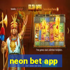 neon bet app